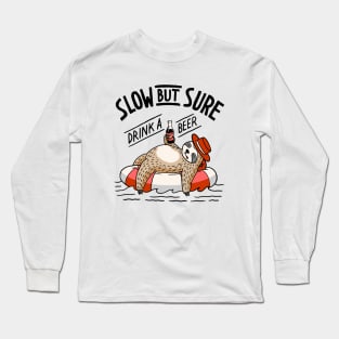 slow but sure Long Sleeve T-Shirt